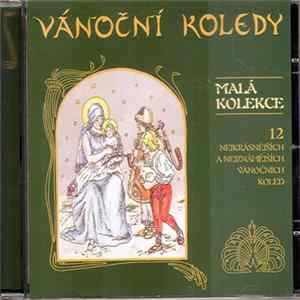 Conventus Musicorum - Vánoční Koledy - Malá Kolekce (12 Nejkrásnějších A Nejznámějších Vánočních Koled) FLAC album