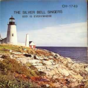 The Silver Bell Singers - God Is Everywhere FLAC album