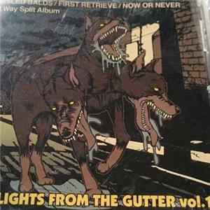 Misled Balds / First Retrieve / Now Or Never - Lights From The Gutter Vol.1 FLAC album