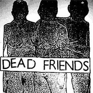 Dead Friends - Dead Friends FLAC album