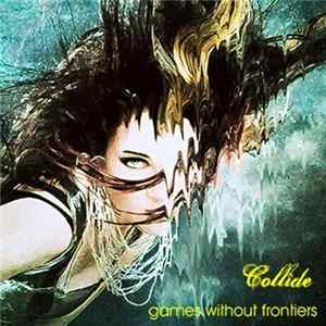 Collide - Games Without Frontiers FLAC album