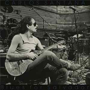 Carlos Santana - Blues For Salvador FLAC album