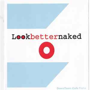 DJ Teddy B. - Lookbetternaked Vol. 1 FLAC album