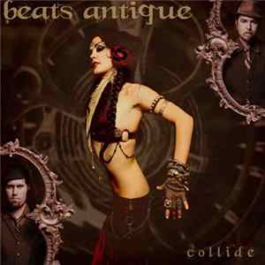 Beats Antique - Collide FLAC album