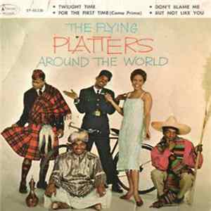The Platters - The Flying Around The World FLAC album