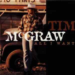 Tim McGraw - All I Want FLAC album