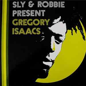 Sly & Robbie, Gregory Isaacs - Sly & Robbie Present Gregory Isaacs FLAC album