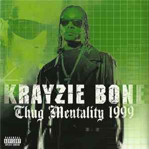 Krayzie Bone - Thug Mentality 1999 FLAC album