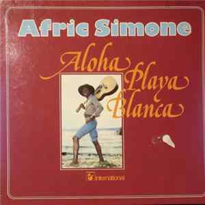 Afric Simone - Aloha Playa Blanca FLAC album