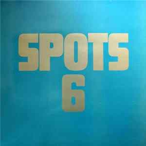 Various - Spots 6 FLAC album