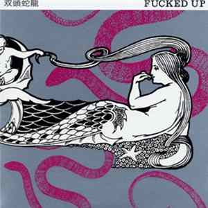 Fucked Up - Two Snakes FLAC album