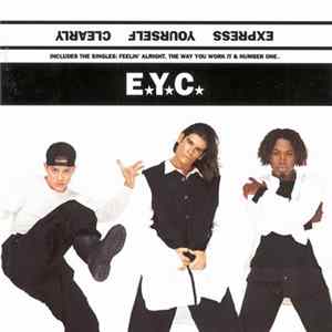 E.Y.C. - Express Yourself Clearly FLAC album