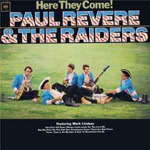 Paul Revere & The Raiders Featuring Mark Lindsay - Here They Come! FLAC album
