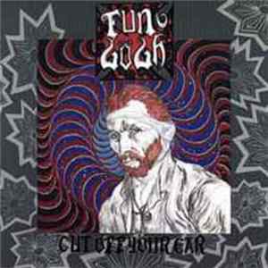 Fun Gogh - Cut Öff Yöur Ear FLAC album