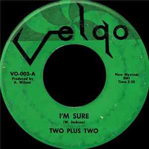 Two Plus Two - I'm Sure FLAC album