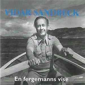 Vidar Sandbeck - En Fergemanns Vise FLAC album