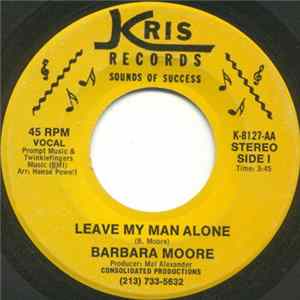 Barbara Moore - Leave My Man Alone / Going To A Party FLAC album