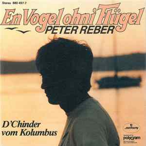 Peter Reber - En Vogel ohni Flügel FLAC album