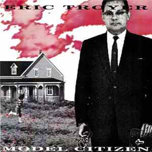 Eric Troyer - Model Citizen FLAC album