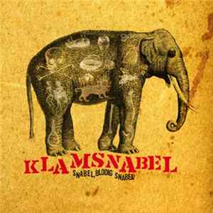 Klamsnabel - Snabel, Blodig Snabel FLAC album