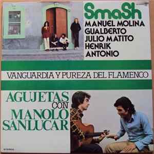 Smash / Agujetas - Vanguardia Y Pureza Del Flamenco FLAC album