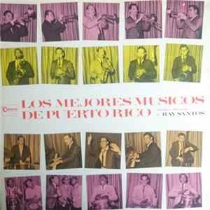 Los Mejores Musicos De Puerto Rico - Los Mejores Musicos De Puerto Rico FLAC album