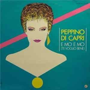 Peppino Di Capri - E Mo E Mo (Te Voglio Bene) FLAC album
