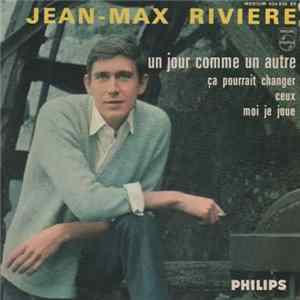 Jean-Max Rivière - Un Jour Comme Un Autre FLAC album