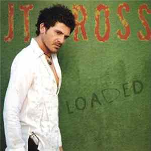 J.T. Ross - Loaded FLAC album