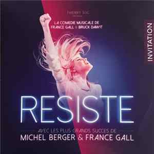 France Gall, Bruck Dawit - Résiste (La Comédie Musicale) FLAC album