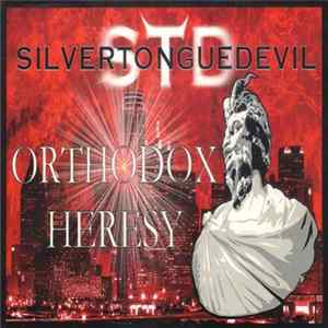Silvertonguedevil - Orthodox Heresy FLAC album