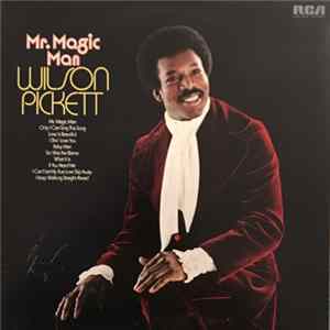 Wilson Pickett - Mr. Magic Man FLAC album