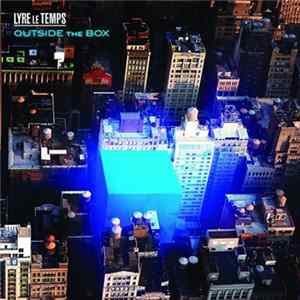 Lyre Le Temps - Outside The Box (Extended Version) FLAC album
