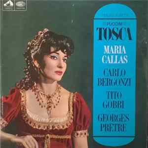 Maria Callas / Carlo Bergonzi / Tito Gobbi / Orchestra And Chorus Of La Scala Opera House, Milan Conducted By Victor De Sabata - Highlights From "Tosca" FLAC album