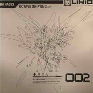 Tom Hades - Octave Shifting E.P. FLAC album