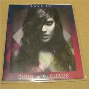 Tove Lo - Queen Of The Clouds FLAC album