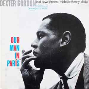 Dexter Gordon - Our Man In Paris FLAC album
