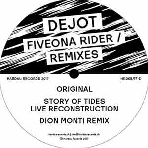 Dejot - Fiveona Rider / Fiveona Rider Remixes FLAC album