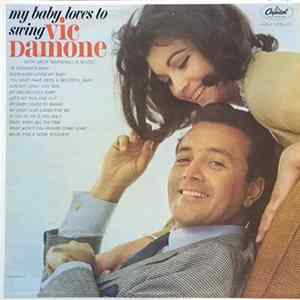 Vic Damone - My Baby Loves To Swing FLAC album