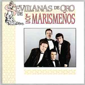 Los Marismeños - Sevillanas De Oro De Los Marismeños FLAC album