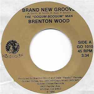 Brenton Wood - Brand New Groove FLAC album