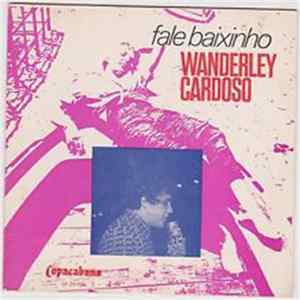 Wanderley Cardoso - Fale Baixinho FLAC album