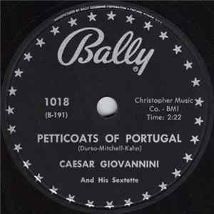 Caesar Giovannini And His Sextette - Petticoats Of Portugal / Prenez Garde FLAC album