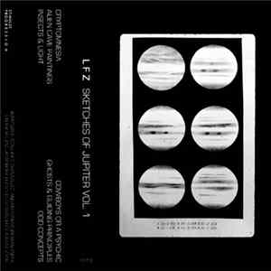 LFZ - Sketches Of Jupiter Vol. 1 FLAC album