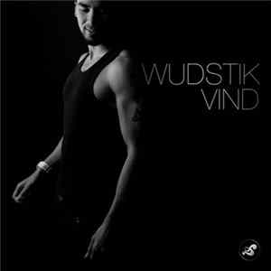 Wudstik - Vind FLAC album