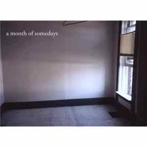 A Month Of Somedays - A Month Of Somedays FLAC album