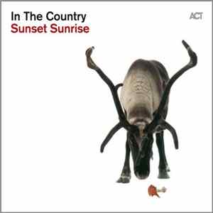 In The Country - Sunset Sunrise FLAC album