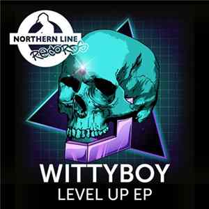 Wittyboy - Level Up EP FLAC album
