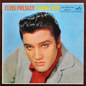 Elvis Presley - Loving You FLAC album
