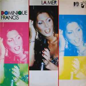 Dominique Francis / Slip - La Mer / Harmony FLAC album